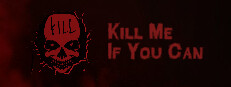 Kill Me If You Can