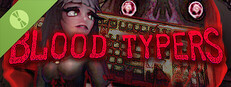 Blood Typers Demo