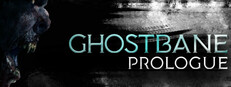 Ghostbane: Prologue
