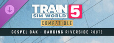 Train Sim World® 5: London Overground Suffragette line: Gospel Oak - Barking Riverside Route Add-On