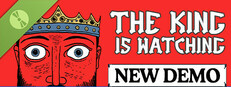 The King is Watching Demo