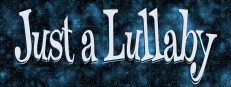 Just a Lullaby