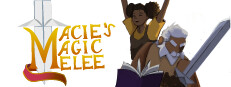 Macie's Magic Melee