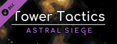 Tower Tactics: Astral Siege