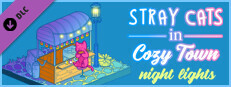 Stray Cats in Cozy Town: Night Lights