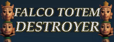 Falco Totem Destroyer
