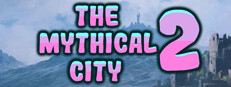 The Mythical City 2