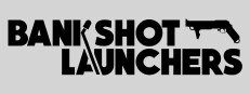 Bankshot Launchers