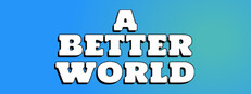 A Better World