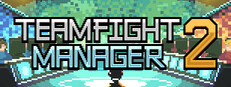 Teamfight Manager 2