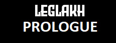 Leglakh: Prologue