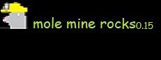 mole mine rocks 0.15