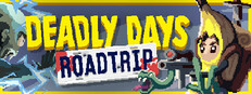 Deadly Days: Roadtrip