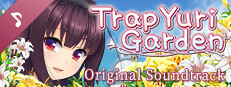 Trap Yuri Garden Original Soundtrack