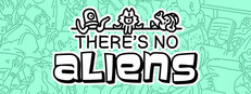 There's No Aliens