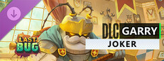 The Last Bug - Garry skin Joker 