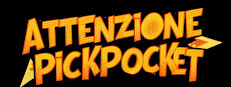 ATTENZIONE PICKPOCKET!