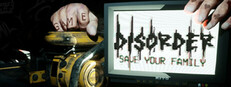 DISORDER - Save Your Family