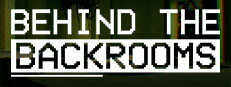 Behind The Backrooms