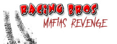RACING BROS: MAFIAS REVENGE