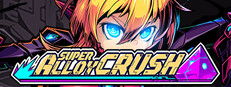 Super Alloy Crush