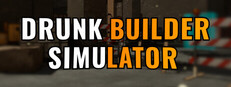 Drunk Builder Simulator