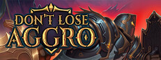 Don't Lose Aggro Playtest