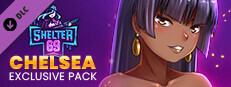 Shelter 69 - Exclusive Chelsea Pack 🔞[ADULT NSFW]