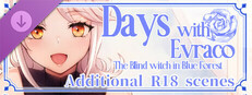 Days with Evraco: The Blind witch in Blue Forest - Additional R18 scenes