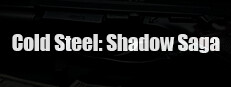 Cold Steel: Shadow Saga