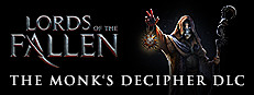 Lords of the Fallen - Monk Decipher