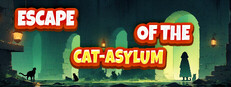 Escape Of The Cat-Aslyum