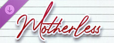 Motherless - What If? - Valerie DLC