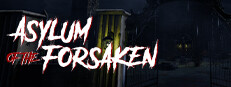 Asylum of the Forsaken
