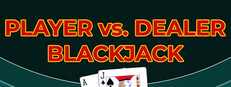 Player vs. Dealer Blackjack