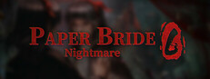 Paper Bride 6 Nightmare