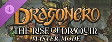 Dragonero - The Rise of Draquir Master Mode