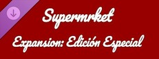 Supermrket: Edición Especial