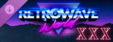 Retrowave World - XXX