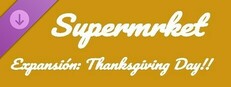 Supermrket: Thaksgiving day