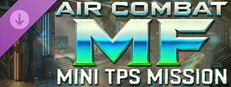 Air Combat MF - Mini TPS Mission