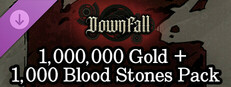 Downfall - 1,000,000 Gold + 1,000 Blood Stones Pack