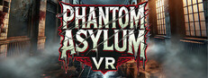 Phantom Asylum VR