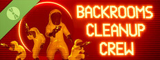 Backrooms Cleanup Crew Demo