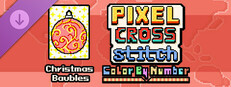 Pixel Cross Stitch - Christmas Baubles Pack