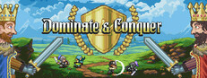 Dominate & Conquer