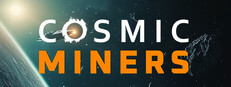 Cosmic Miners
