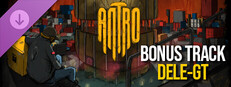 Antro Bonus Track DeLe-GT