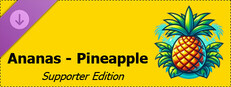 Ananas - Pineapple Supporter Edition