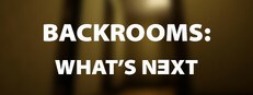 Backrooms: What's Next